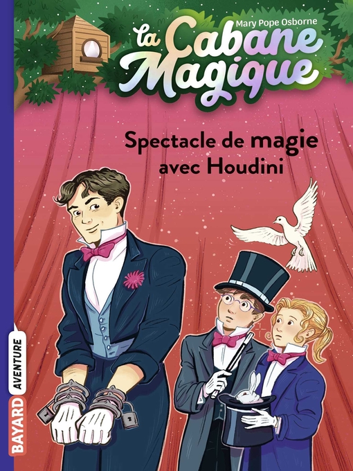 Title details for Spectacle de magie avec Houdini by Mary Pope Osborne - Available